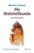 Die Steinheilkunde - Michael Gienger