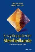 Enzyklopädie der Steinheilkunde vonvon Holst, WalterKühni, Werner